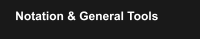 Notation & General Tools