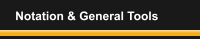 Notation & General Tools