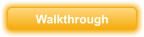 Walkthrough